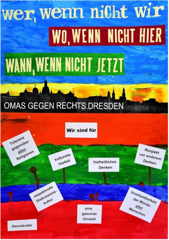 Wir OMAS GEGEN RECHTS.DRESDEN sind eine Gruppe aktiver Frauen, die ihre Stimme gemeinsam für die Zukunft unserer Kinder und Enkel erheben.