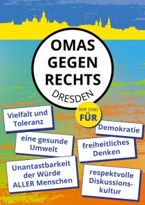 Plakat der OMAS GEGEN RECHTS.DRESDEN