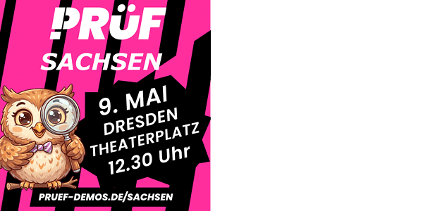 PRÜEF Sachsen 9.5.2026 12.30 Uhr Dresden, Theaterplatz