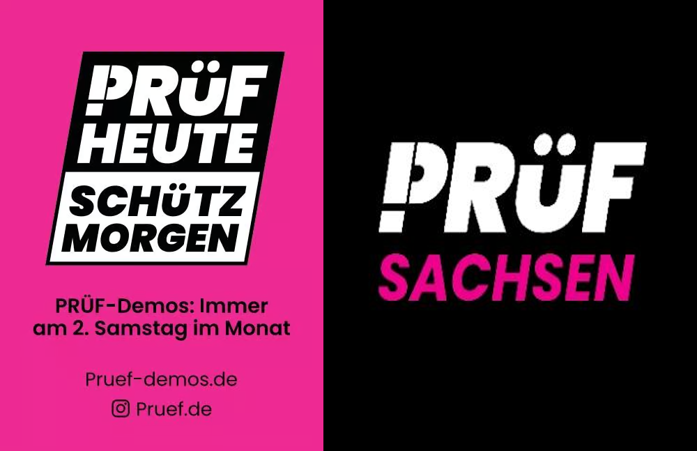 PRÜF-Demos in Sachsen immer am 2. Samstag im Monat in Dresden