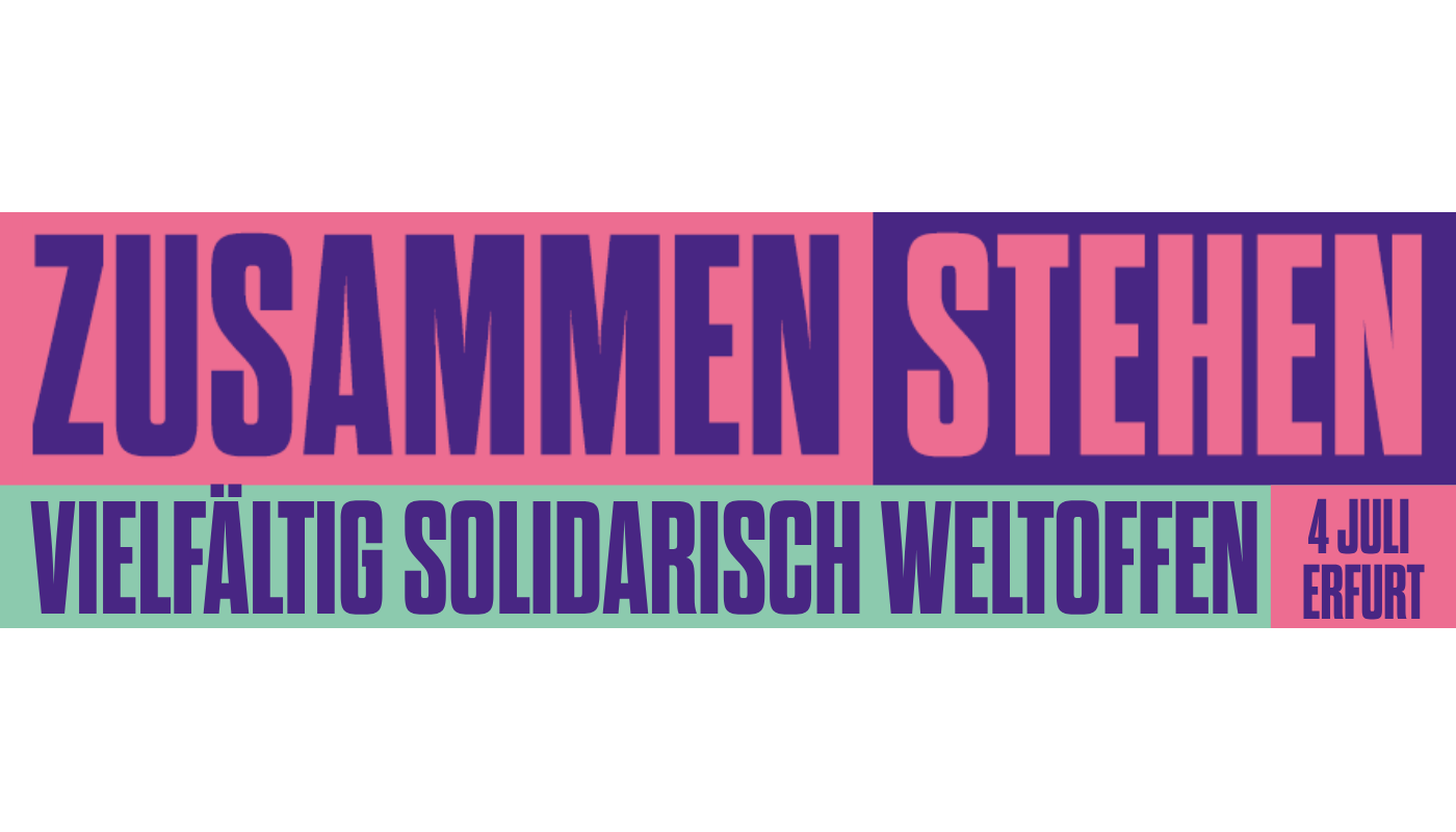 Aufruf des zivilgesellschaftlichen Bündnisses zusammenstehen zum Protest gegen den AfD-Parteitag in Erfurt: "Vielfätig. Solidarisch. Weltoffen."